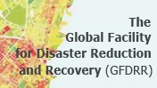 GFDRR: Reducing Vulnerability to Natural Hazards